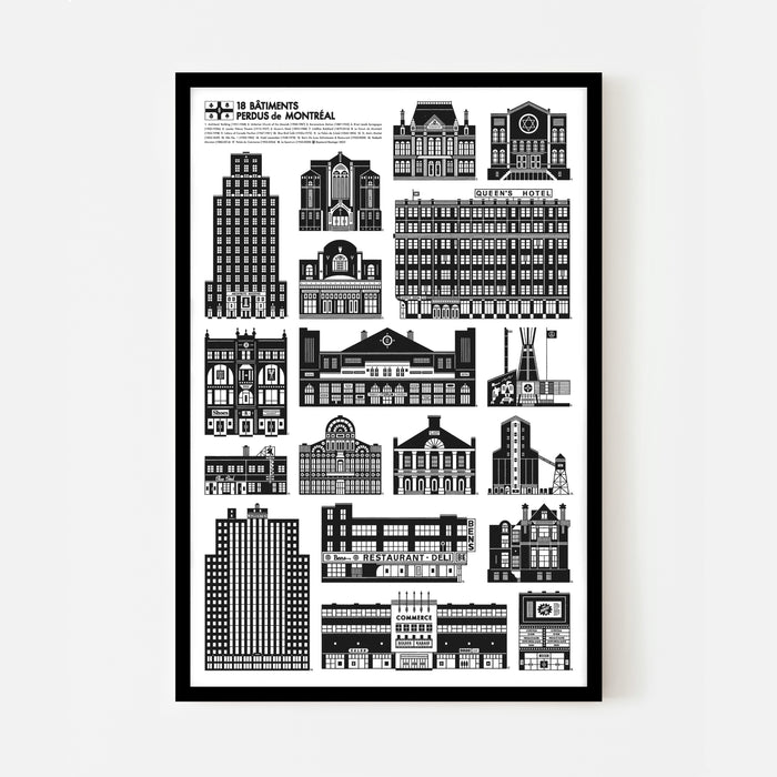 18 BÂTIMENTS PERDUS DE MONTRÉAL (multiple sizes) — by Raymond Biesinger