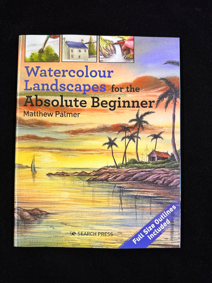Watercolour Landscapes for the Absolute Beginner