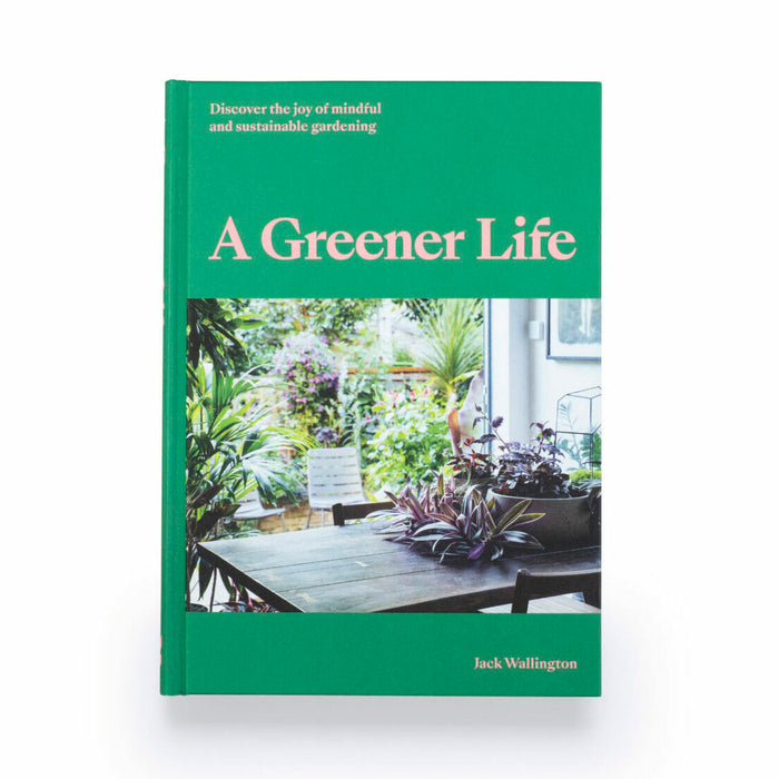 A GREENER LIFE — by Jack Wallington