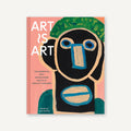 ART IS ART: Collaborating with Neurodiverse Artists at Creativity Explored — by Ann Kappes