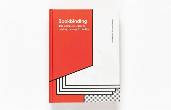 BOOKBINDING The Complete Guide to Folding, Sewing & Binding —  by Franziska Morlok and Miriam Waszelewski