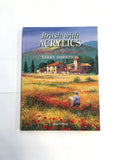 Brush with Acrylics - Painting the easy way