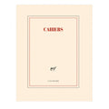 "CAHIERS" NOTEBOOK — by Gallimard