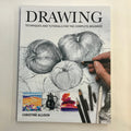 Drawing - Techniques and tutorials for complete beginners