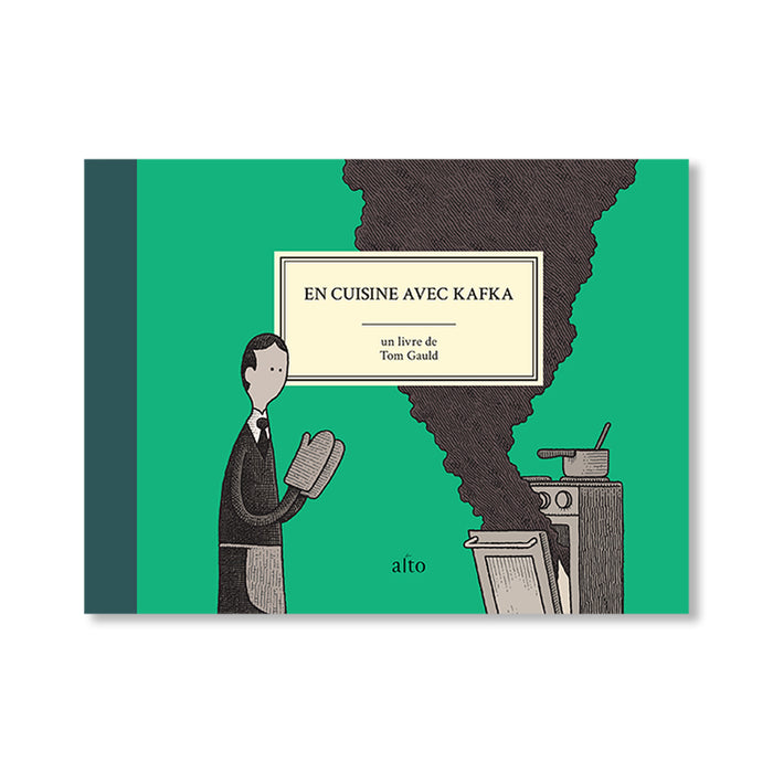 EN CUISINE AVEC KAFKA — by Tom Gauld