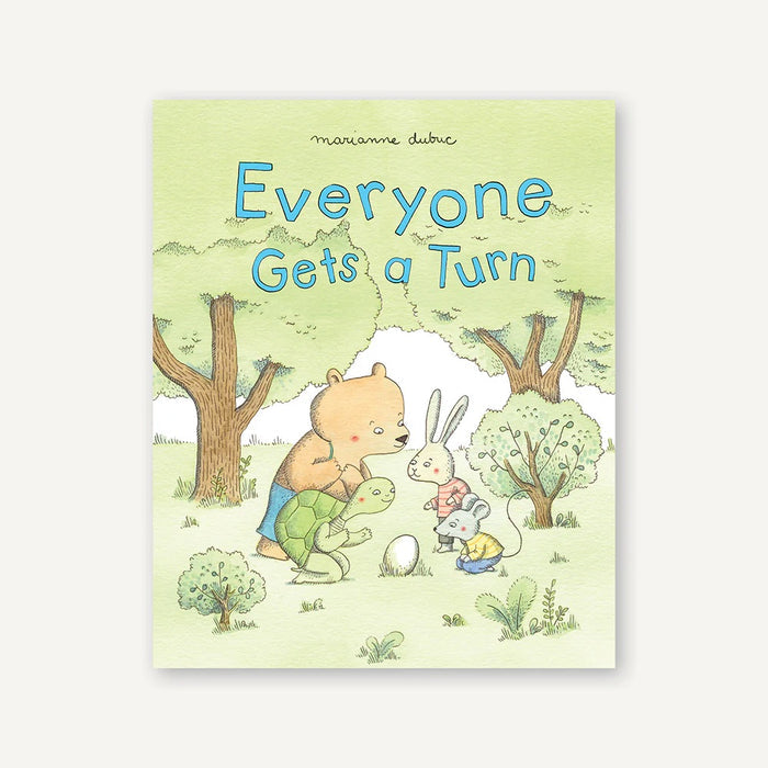 EVERYONE GETS A TURN — By Marianne Dubuc