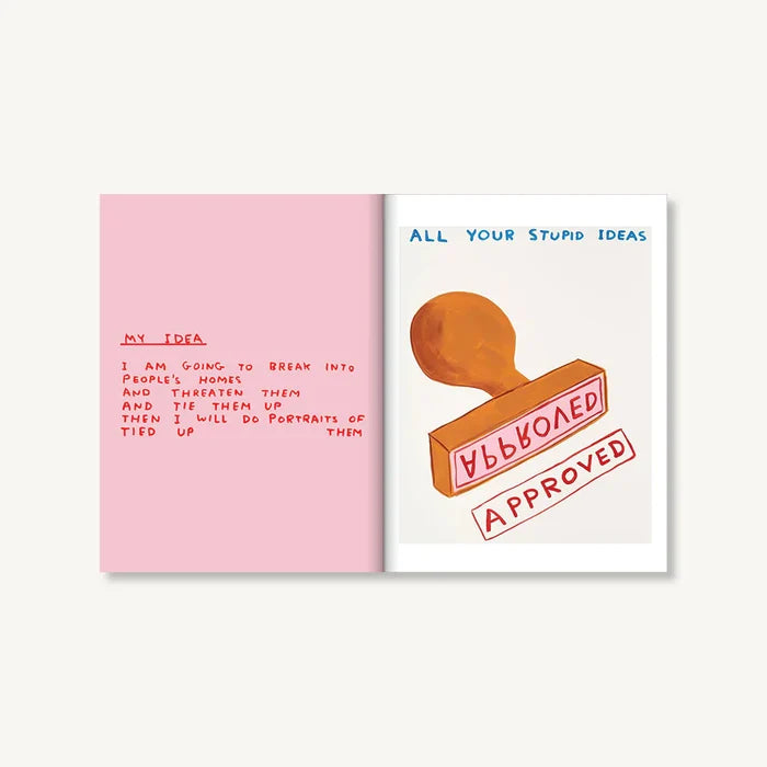 GET YOUR SH*T TOGETHER — by David Shrigley