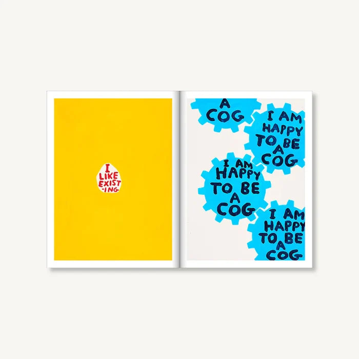 GET YOUR SH*T TOGETHER — by David Shrigley