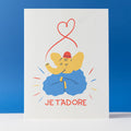 JE T’ADORE