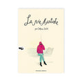 LA VIE D'ARTISTE — by Catherine Ocelot