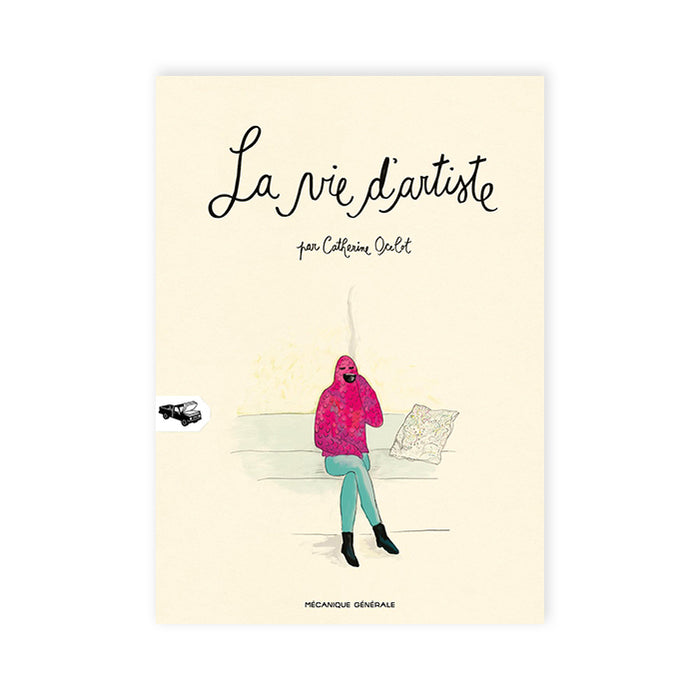 LA VIE D'ARTISTE — by Catherine Ocelot
