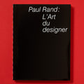 L’ART DU DESIGNER — by Paul Rand