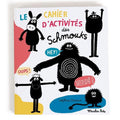 LE CAHIER D'ACTIVITÉS DES SCHMOUKS  — by Delphine Durand
