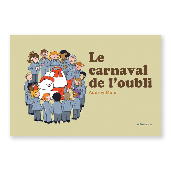 LE CARNAVAL DE L'OUBLI — by Audrey Malo