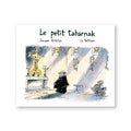 LE PETIT TABARNAK — by Jacques Goldstyn