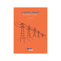 LE QUÉBEC DÉFIGURÉ, Une géographie de la laideur — by Luc Bureau