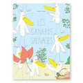 LES CANARDS SAUVAGES — by Adèle Jolivard