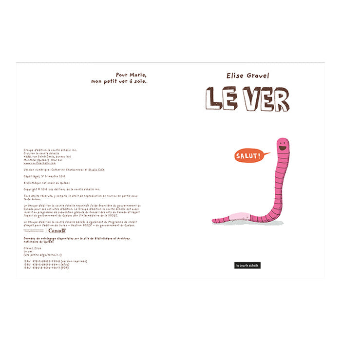 LES PETITS DÉGOUTANTS : LE VER — by Elise Gravel