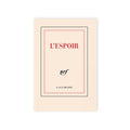 "L’ESPOIR" POCKET NOTEBOOK — by Gallimard