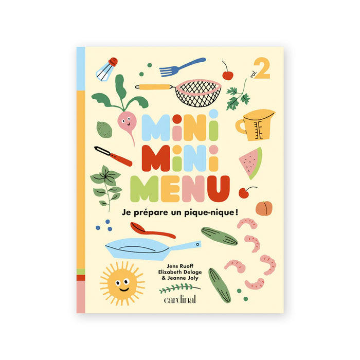 MINI MINI MENU - Je prépare un pique-nique ! — by Jeanne Joly, Jens Ruoff, Elizabeth Delage