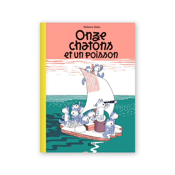 ONZE CHATONS ET UN POISSON — by Noboru Baba