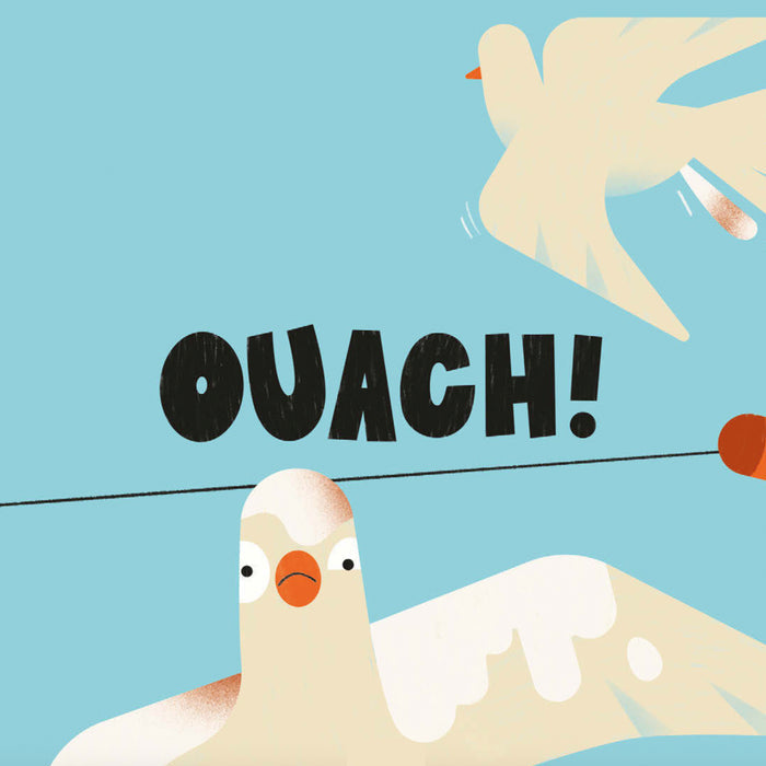 OUACH ! — by  Julie Massy and Mathilde Filippi