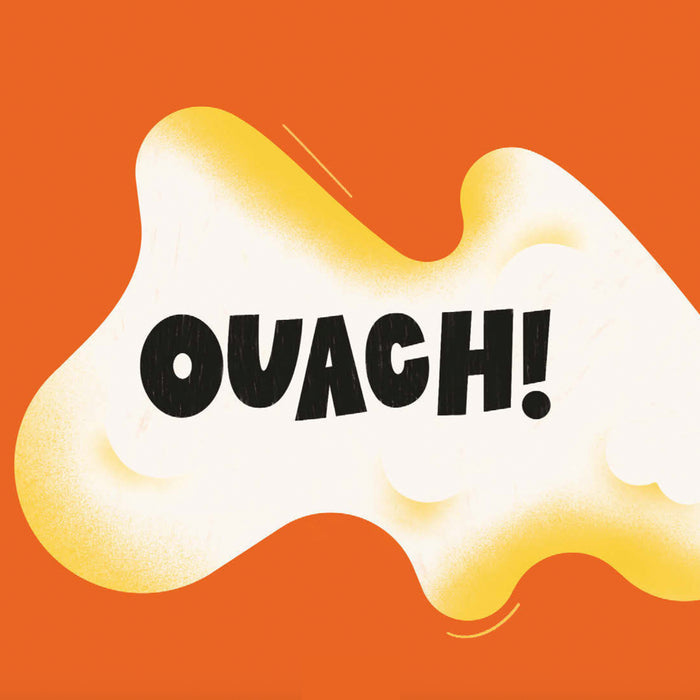 OUACH ! — by  Julie Massy and Mathilde Filippi