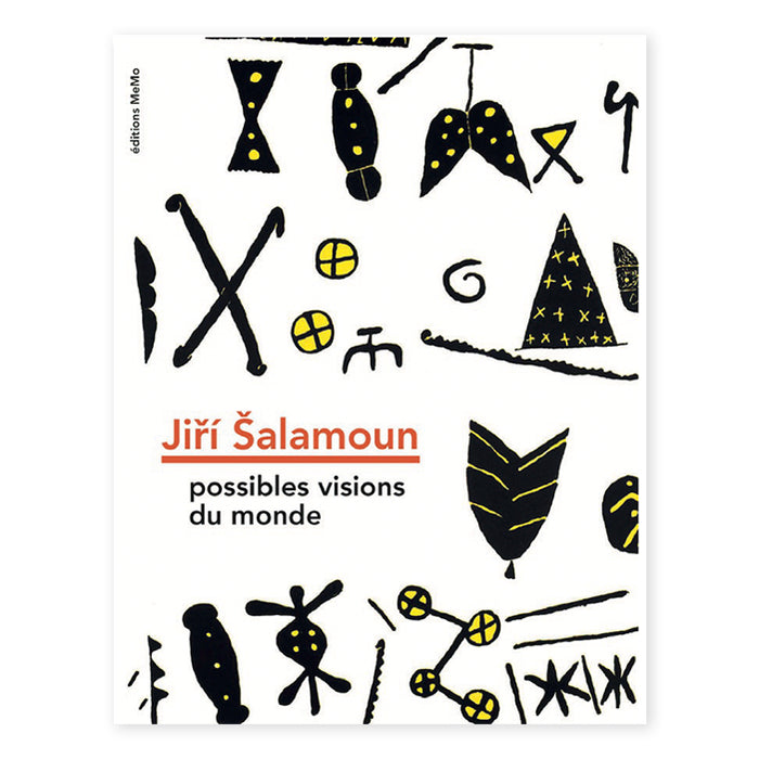 POSSIBLES VISIONS DU MONDE — by Jiří Šalamoun