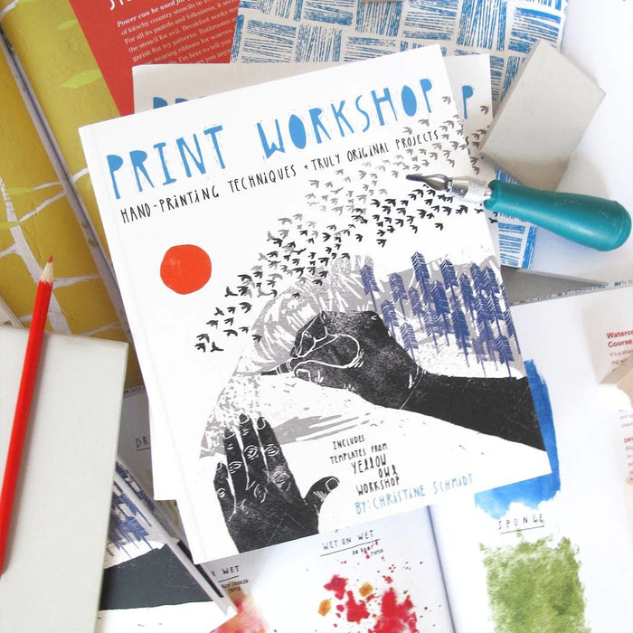 PRINT WORKSHOP BOOK — by Christine Schmidt