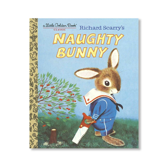 RICHARD SCARRY'S NAUGHTY BUNNY — by Richard Scarry