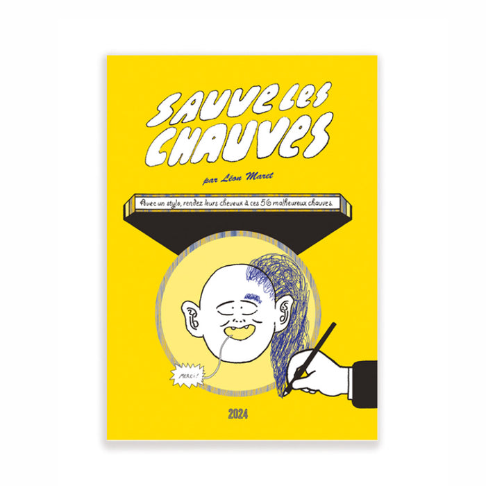SAUVE LES CHAUVES — by Léon Maret