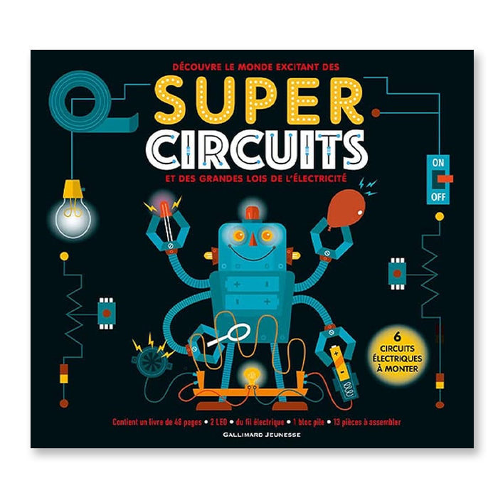 SUPER CIRCUITS ET LES GRANDES LOIS DE L’ÉLECTRICITÉ — by Arnold Nick