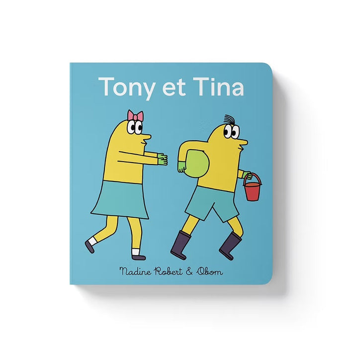 TONY ET TINA, ATTRAPE-MOI — by Nadine Robert and Obom