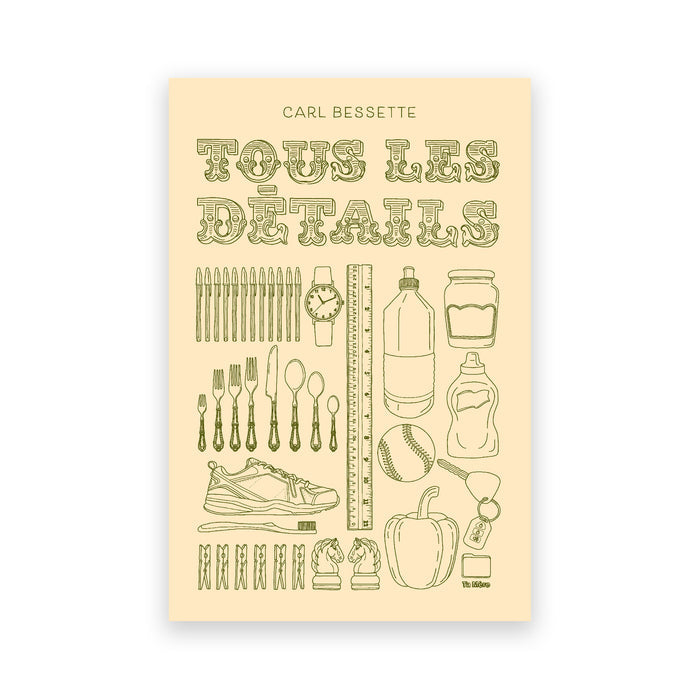 TOUS LES DÉTAILS — by Carl Bessette