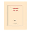 "UN BRILLANT AVENIR" NOTEBOOK — by Gallimard