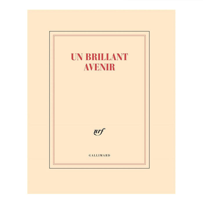 "UN BRILLANT AVENIR" NOTEBOOK — by Gallimard
